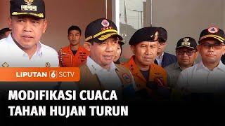 Modifikasi Cuaca Selama 16 Jam Cegah Hujan Turun | Liputan 6