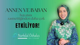 İLK ÖĞRETMENLER: ANNE VE BABA | Hayata bakışın nasıl?￼