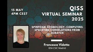 Francesca Vidotto: Spinfoam Cosmology: Computing Spacetime Correlations From Scratch