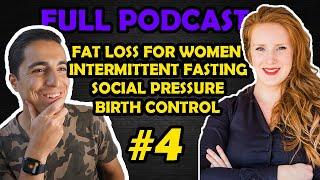 Sanne Leenman: Fat Loss For Women, Diet Adherence, Fasting, Birth Control & The Menstrual Cycle