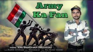 ARMY KA FAN Sonu Thakur and Monu Thakur Latest Haryanavi Song (Official Video)2022