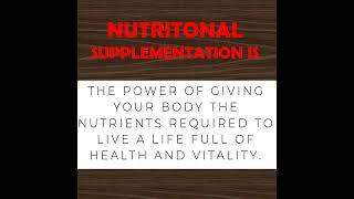 NUTRITIONAL SUPPLEMENTATION DEFINITION