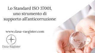 Lo Standard ISO 37001, uno strumento di supporto all'anticorruzione