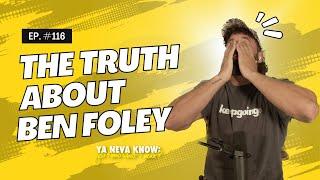 YNK Podcast #116 - The Truth About Ben Foley