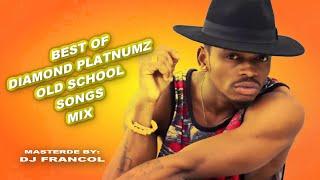 BEST OF DIAMOND PLATNUMZ OLD SCHOOL SONGS MIX By DJ FRANCOL, Mawazo, Mbagala, Mdogo Mdogo, Ukimuona