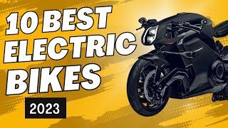 2023's Top Electric Motorcycles: A Comprehensive Guide