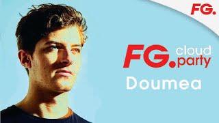 DOUMEA | FG CLOUD PARTY | LIVE DJ MIX | RADIO FG