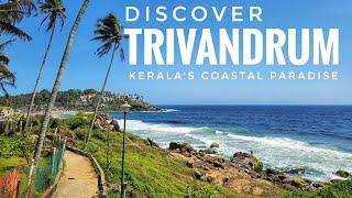 Exploring Trivandrum | Kerala's Coastal Paradise | Thiruvananthapuram | Goa and Kerala in Monsoon