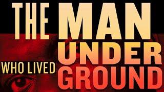 The Man Who Lived Underground | Richard Wright