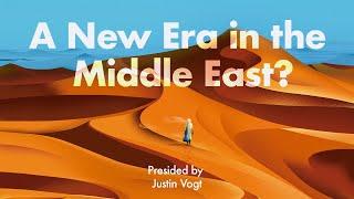 A New Era in the Middle East? Foreign Affairs March/April 2022 Issue Launch