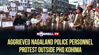 AGGRIEVED NAGALAND POLICE PERSONNEL PROTEST OUTSIDE PHQ KOHIMA