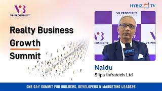 Naidu | Silpa Infratech Ltd | Reality Business Growth summit 2022 | Hybiz Tv