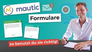 Der Unterschied zwischen Kampagnen- und Einzel-Formularen in Mautic