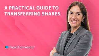 A practical guide to transferring shares