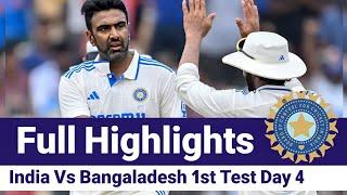 India Vs Bangaladesh 1st Test Day 4 Full Highlights _ India Won _ Day 4 India Vs Bangaladesh