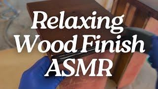 Relaxing ASMR: Varnishing an Antique Sewing Machine Cabinet | Part 2