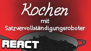 React: Kochen mit Satzvervollständigungsroboter