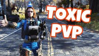 Being toxic on fallout 76 (fallout 76 pvp)