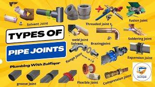 Exploring Different Types of Pipe Joints for Plumbing and Piping Systems.  Urdu / हिंदी