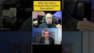 Why go with a Probate Real Estate Agent?