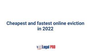 Cheapest and fastest online eviction e-filing in 2022!