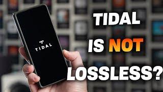 Is TIDAL actually lossless? - STILL using MQA?