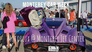 Motorux at Monterey Jet Center | Monterey Car Week | WhatsUpMonterey.com