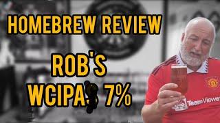 Robs WCIPA 7% - Mr b's homebrew & beer reviews - review No. 1667