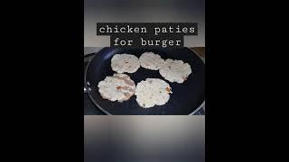 Chicken Paties For Burger