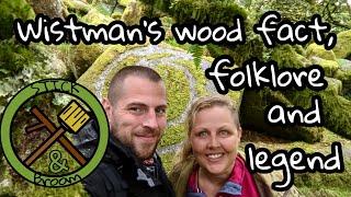 Wistman's Wood, Dartmoor fact, folklore and legend.