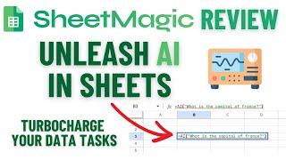 SheetMagic Review: AI PowerUp of Google Sheets!