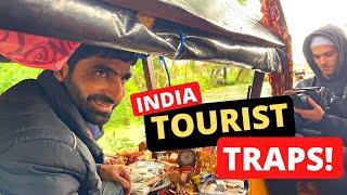 EXPOSING TOURIST TRAPS IN INDIA 