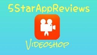 App Review: Videoshop