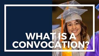 What is a Convocation?