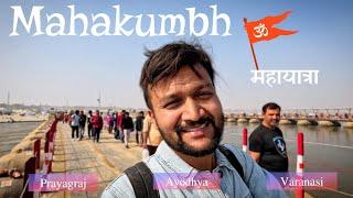 Mahakumbh Mahayatra | Prayagraj | Ayodhya | Varanasi | How to Plan | Mahakumbh Itinerary & Budget