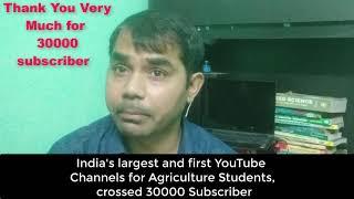 India's largest and first YouTube Channels for Agriculture Students, crossed 30000 Subscriber