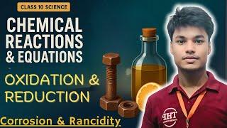  REDOX (Oxidation & Reduction ) & Corrosion Made Easy! | Class 10 Science  – Mohit Sir | THP