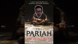 Thoughts on: The Pariah by Anthony Ryan [Spoiler free]