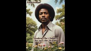 Funkissman - Awaken The Children (Soul - 1976)
