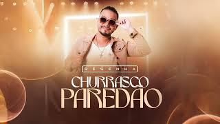 CD ANDRÉ BRAGA - RESENHA CHURRASCO PAREDÃO - PARTE 2