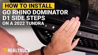 How to Install Go Rhino Dominator D1 Side Steps on 2022 Tundra