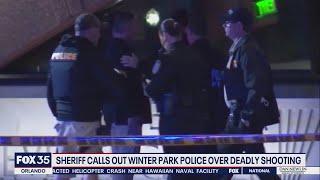 Sheriff calls out Winter Park PD over deadly shooting