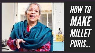 Amma Teaches How to Make Millet Puri.