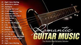 The World's Most Romantic Melodies  Top Guitar Romantic Music Of All Time  TOP 30 GUITAR LOVE SONG