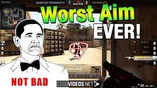 Worst Aim EVER - Funny! | CS:GO