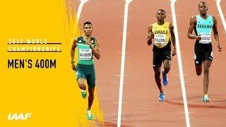 Men's 400m Final | IAAF World Championships London 2017