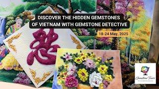 Inside Scoop: Vietnam Gemstone Tour Q&A with Phuong and Quinn