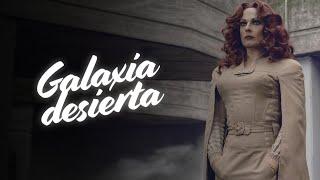 La Prohibida - Galaxia Desierta (Letra)