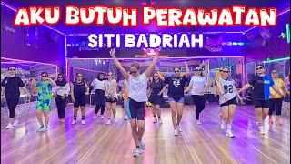 AKU BUTUH PERAWATAN BY SITI BADRIAH / ZUMBA,SENAM KREASI BY CHENCI ARIF