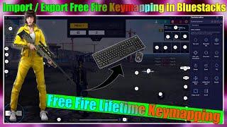 How to Import / Export Free Fire Keymapping in Bluestacks | LifeTime Free Fire Keymapping BlueStacks